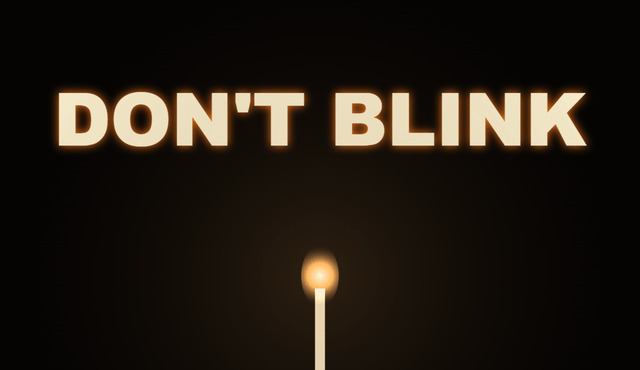 Preview of Candle Flicker — DON'T BLINK